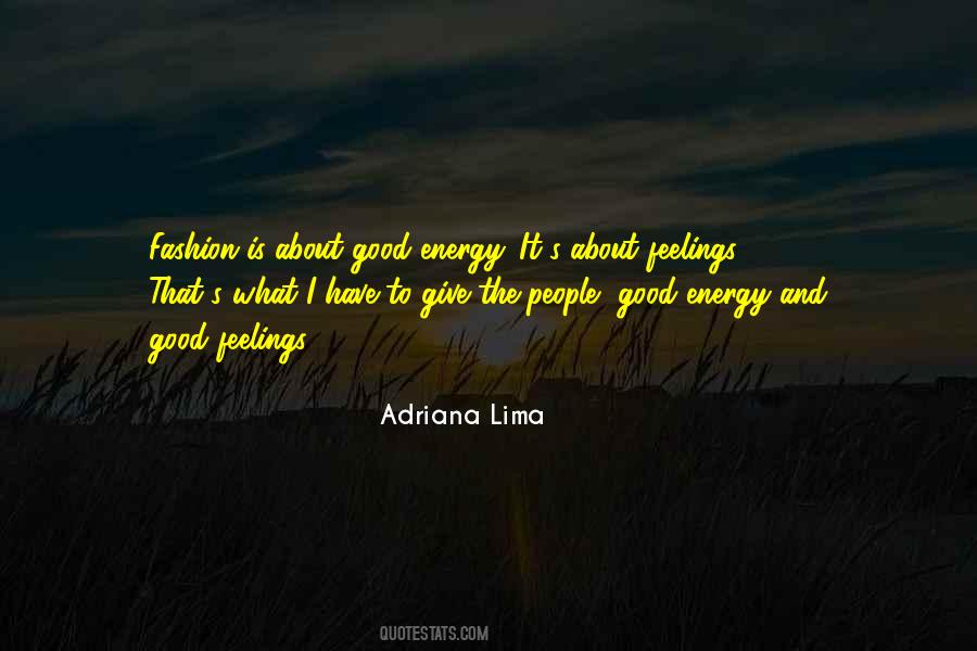 Quotes About Good Energy #860250