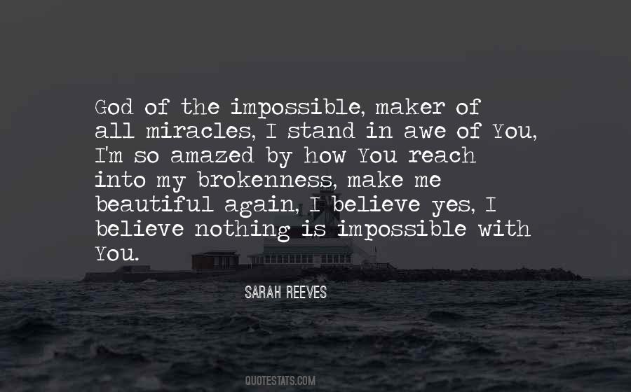 God I Believe In You Quotes #1090686