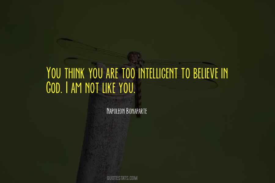God I Believe In You Quotes #1418221