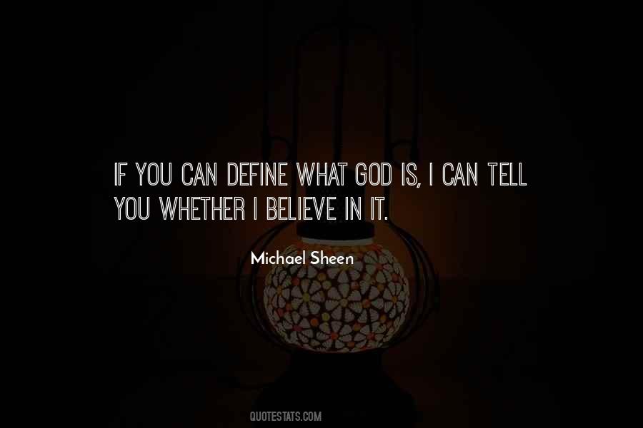 God I Believe In You Quotes #1667534