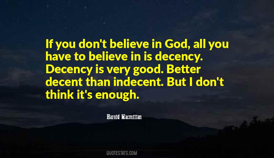 God I Believe In You Quotes #1772997