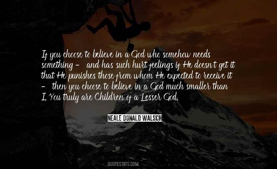 God I Believe In You Quotes #47576