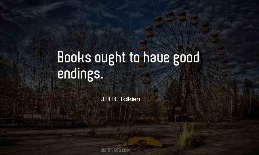 Quotes About Good Endings #1574344