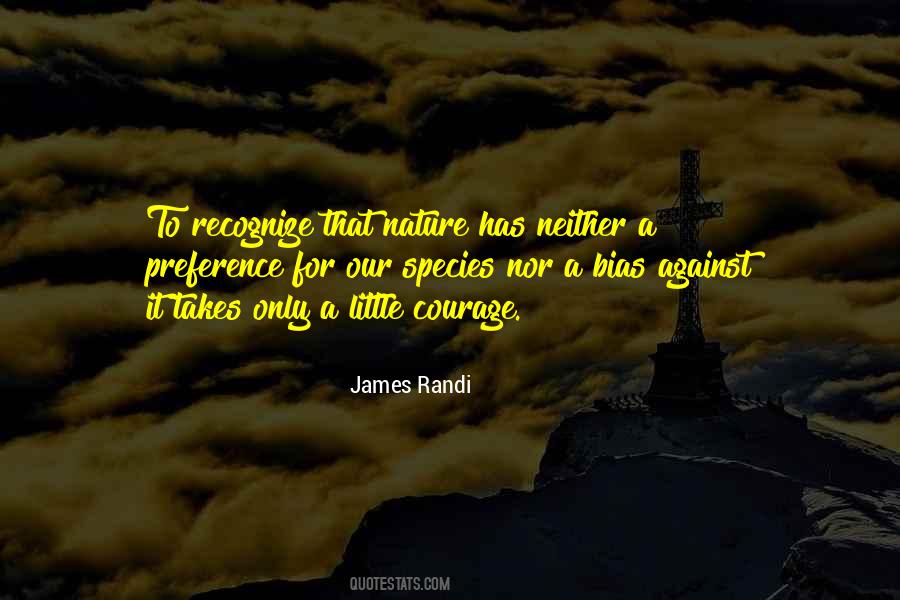 Nature Courage Quotes #1066362