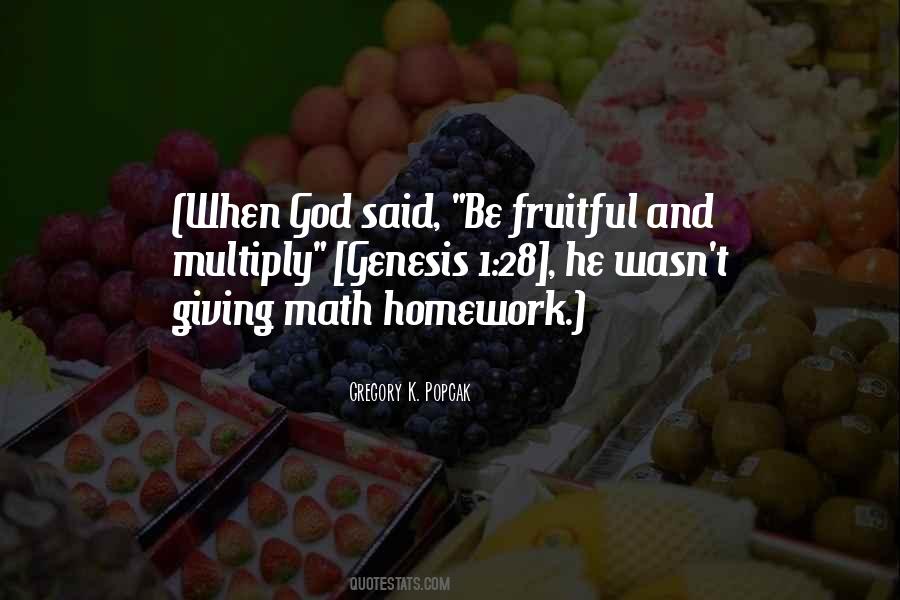 Be Fruitful And Multiply Quotes #766185