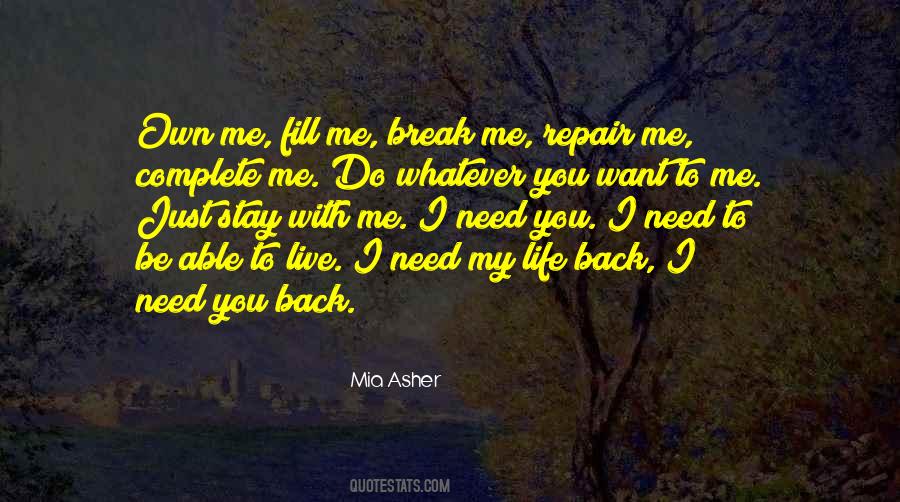 Just Want To Live My Life Quotes #143567