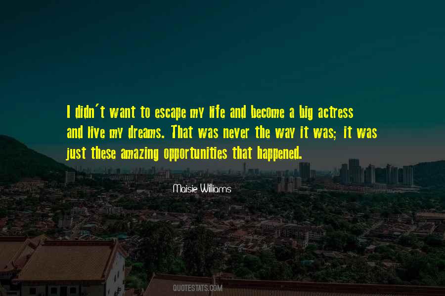 Just Want To Live My Life Quotes #1690115