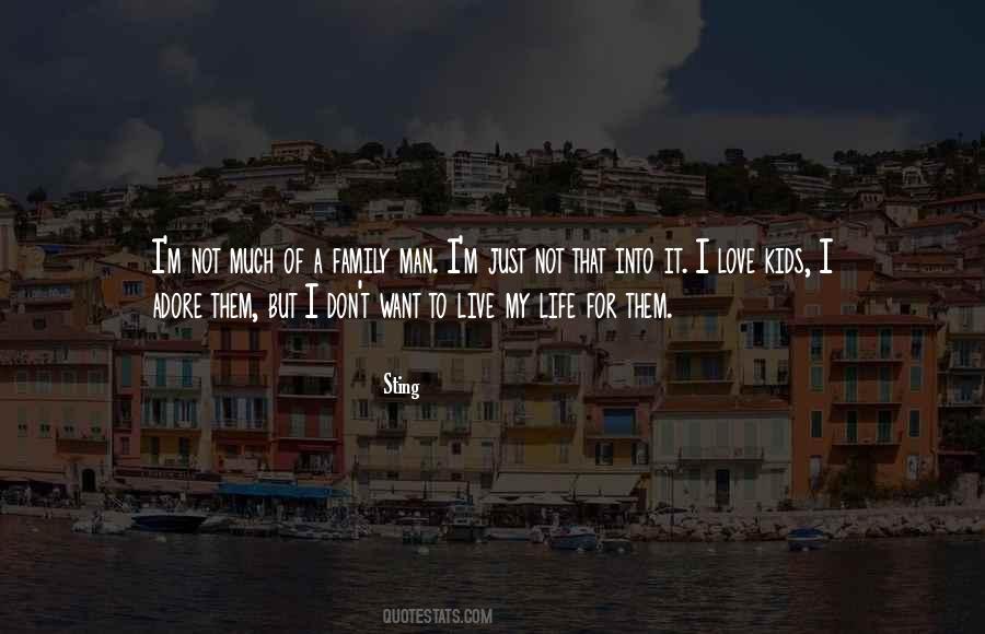 Just Want To Live My Life Quotes #663332