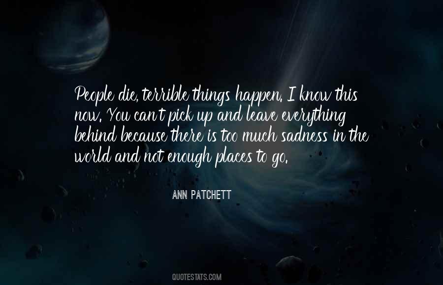 Leave Things Behind Quotes #1468063