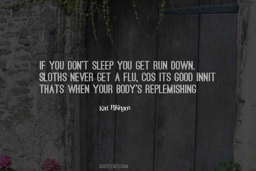 Run Down Quotes #1262639