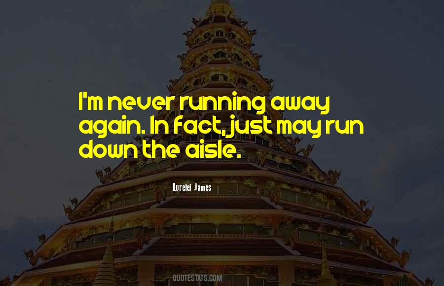 Run Down Quotes #626986