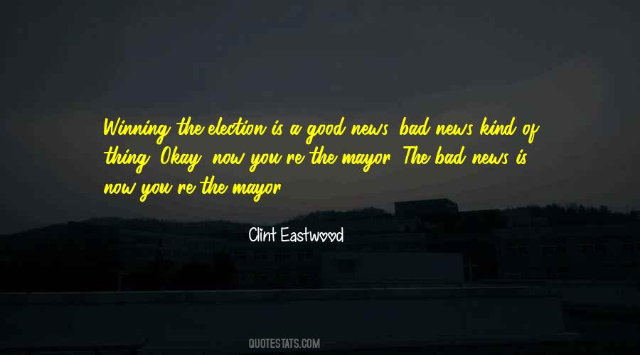 Quotes About Good Election #853702