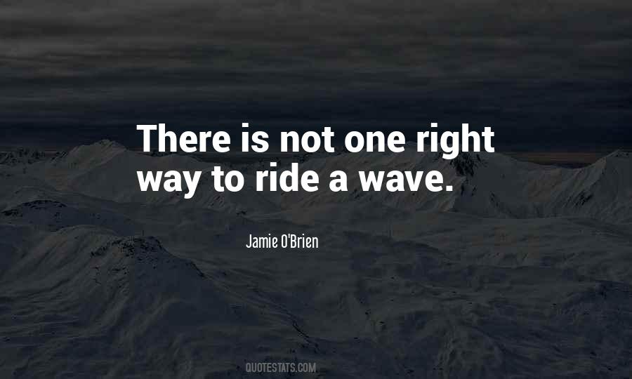 One Ride Quotes #419905