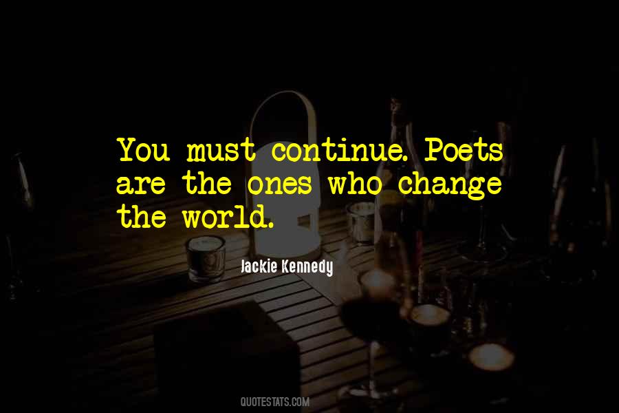 You Are Changing Quotes #1005030