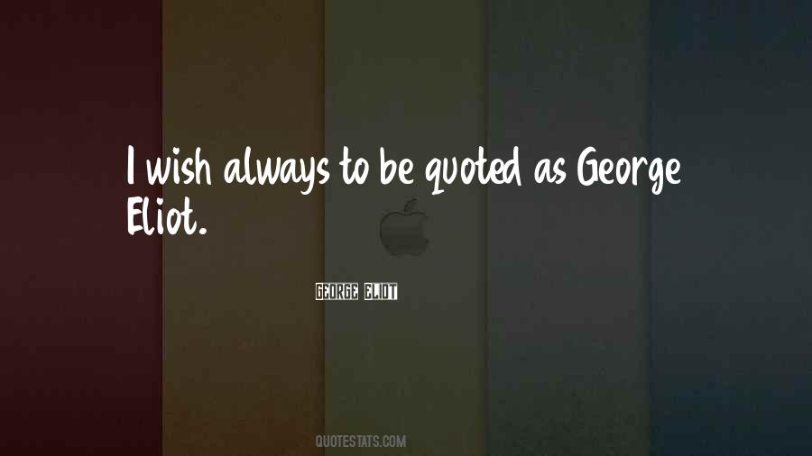 Mrs George Quotes #69991