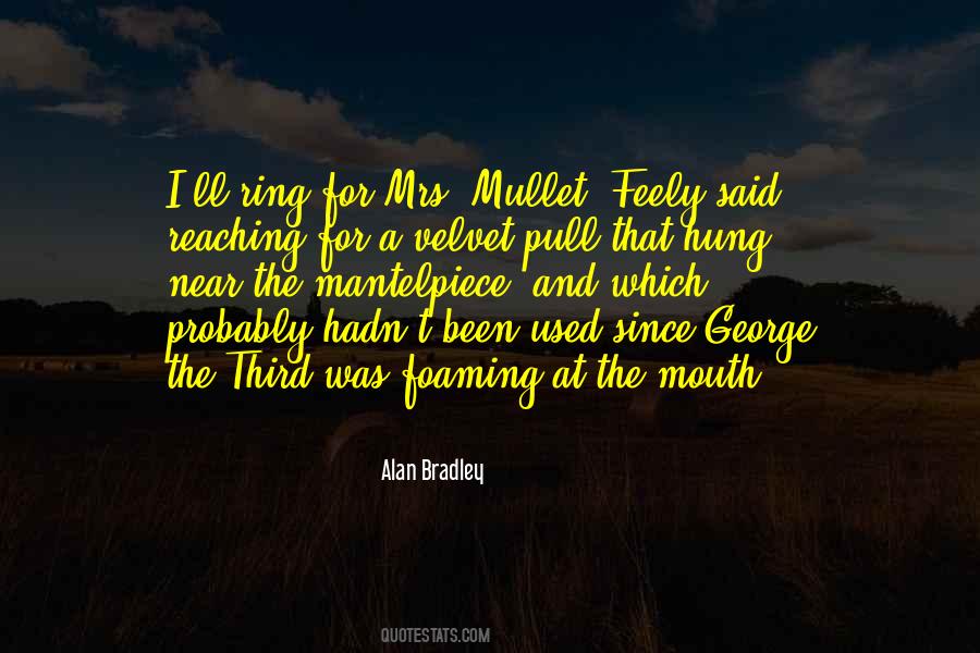 Mrs George Quotes #840672