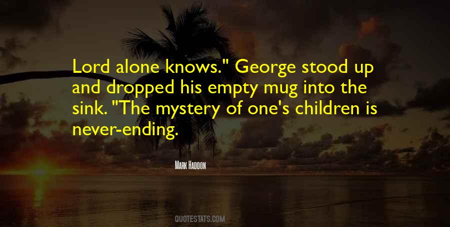 Mrs George Quotes #86396