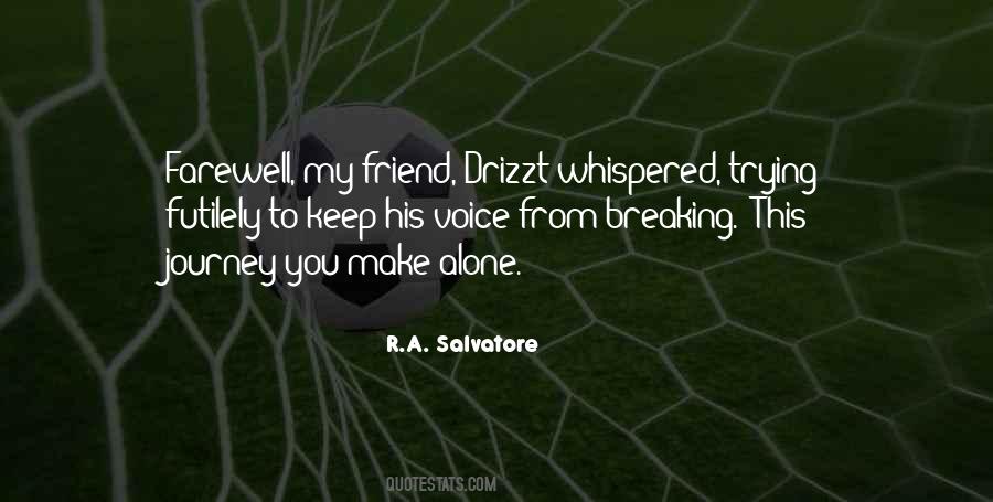 Alone Journey Quotes #1314532