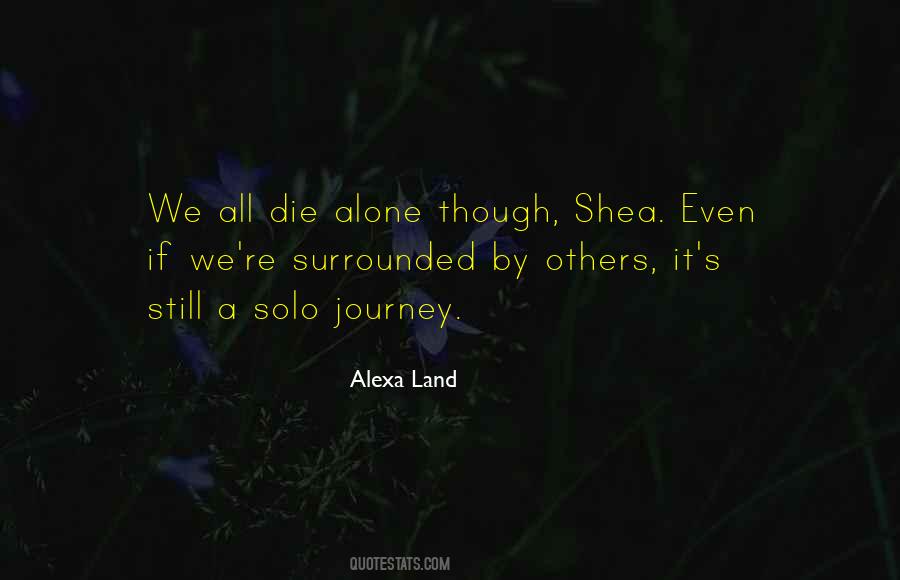 Alone Journey Quotes #1393553