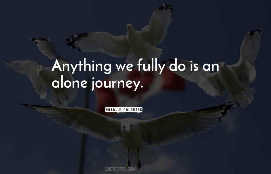 Alone Journey Quotes #1719110