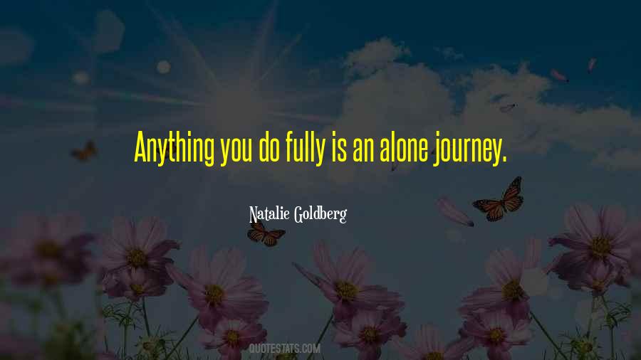 Alone Journey Quotes #1768675