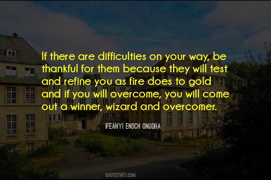 They Will Come For You Quotes #1403509