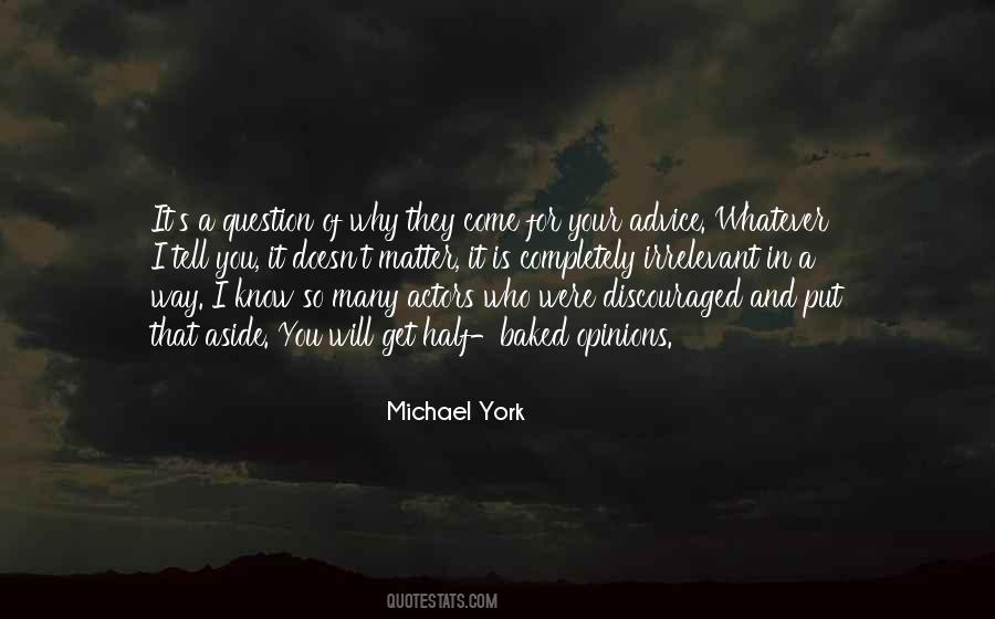 They Will Come For You Quotes #1698380