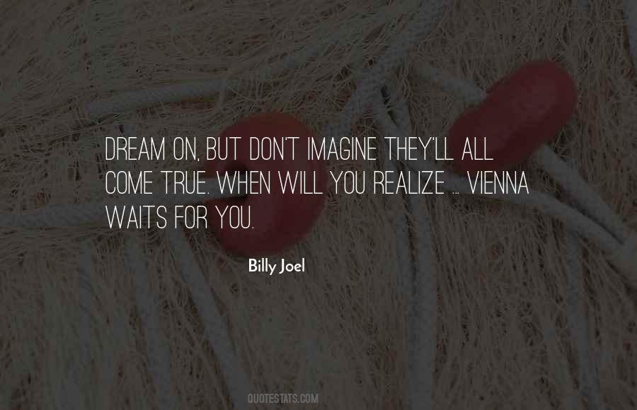 They Will Come For You Quotes #486478