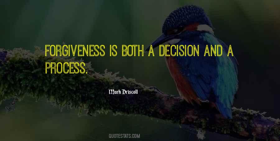 Forgiveness Is A Process Quotes #1161443