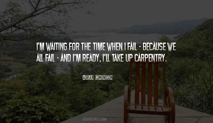 We All Fail Quotes #1232156