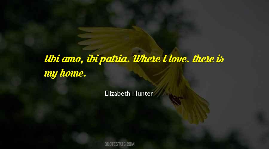 Love Is Home Quotes #291044
