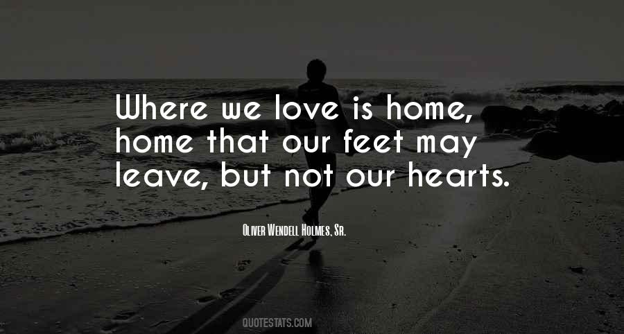 Love Is Home Quotes #831949