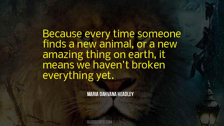 Broken Earth Quotes #166088