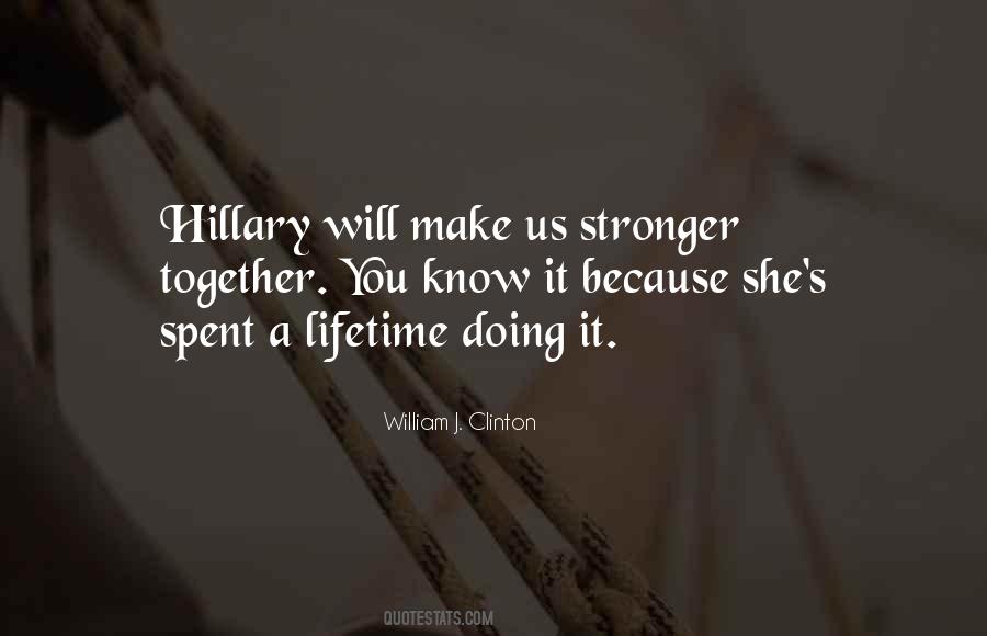 Make Us Stronger Quotes #181891