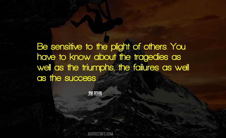 Tragedy Into Triumph Quotes #1687973