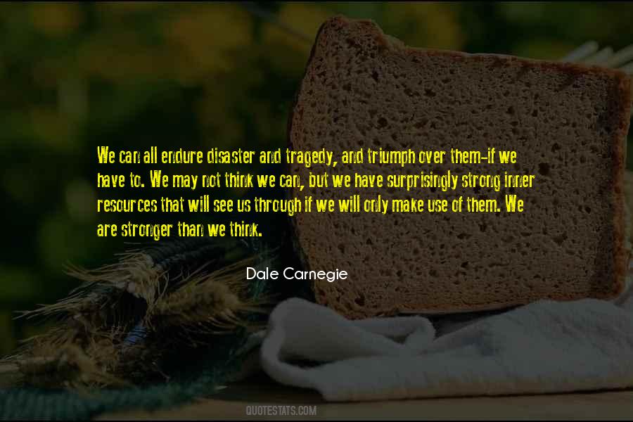 Tragedy Into Triumph Quotes #67815
