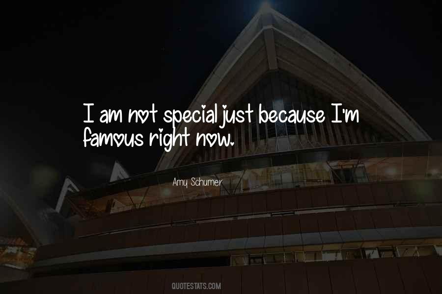 Am Not Special Quotes #367405