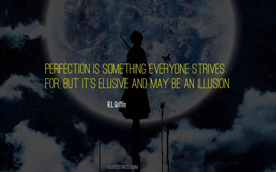 Perfection Is Quotes #1066508