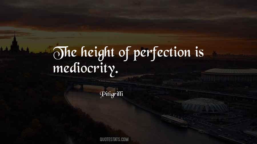 Perfection Is Quotes #1294151