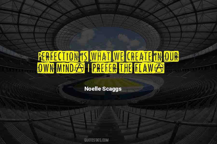 Perfection Is Quotes #1317016