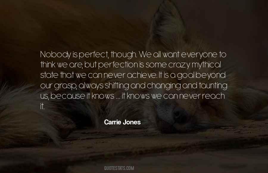 Perfection Is Quotes #1684147