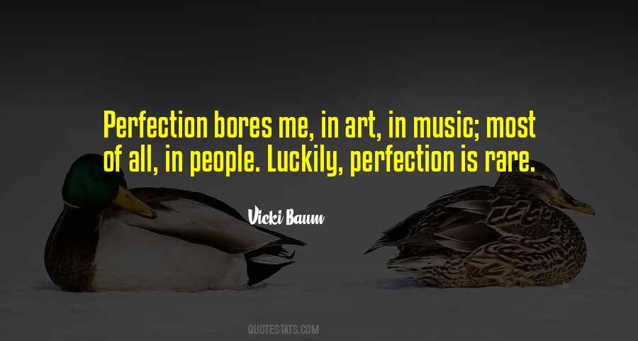 Perfection Is Quotes #1761880