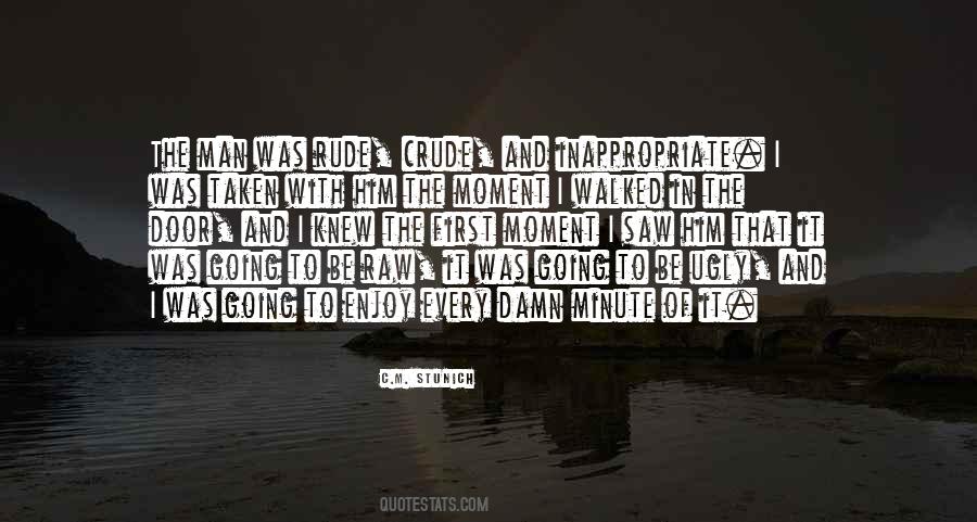 For Every Bad Moment Quotes #1035099