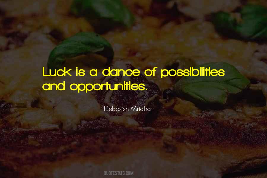 Luck Is Quotes #1006587