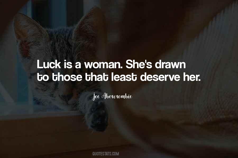 Luck Is Quotes #1312732