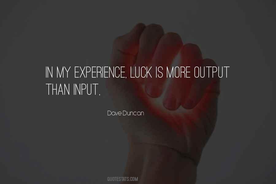 Luck Is Quotes #896374