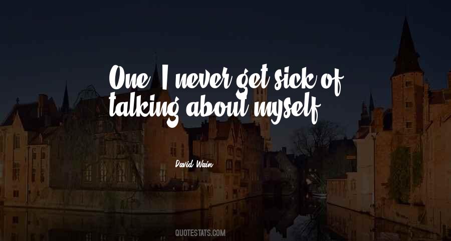 Never Get Sick Quotes #1275857