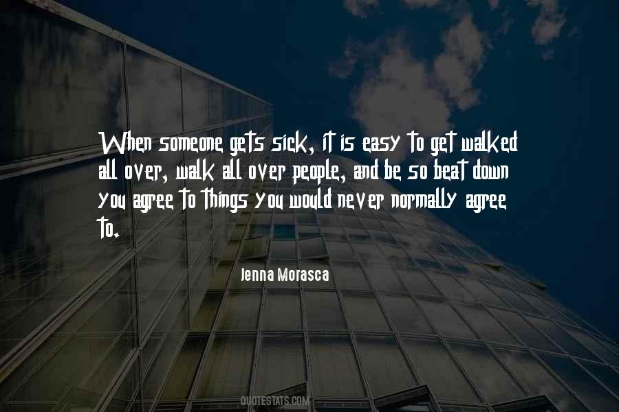 Never Get Sick Quotes #1494193