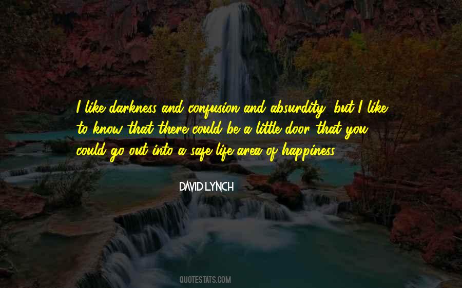 Darkness Happiness Quotes #1186832