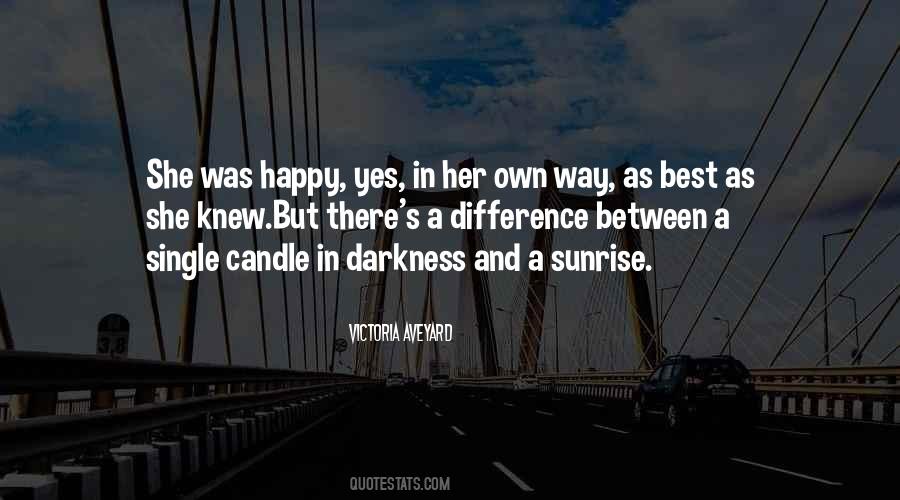 Darkness Happiness Quotes #1500845
